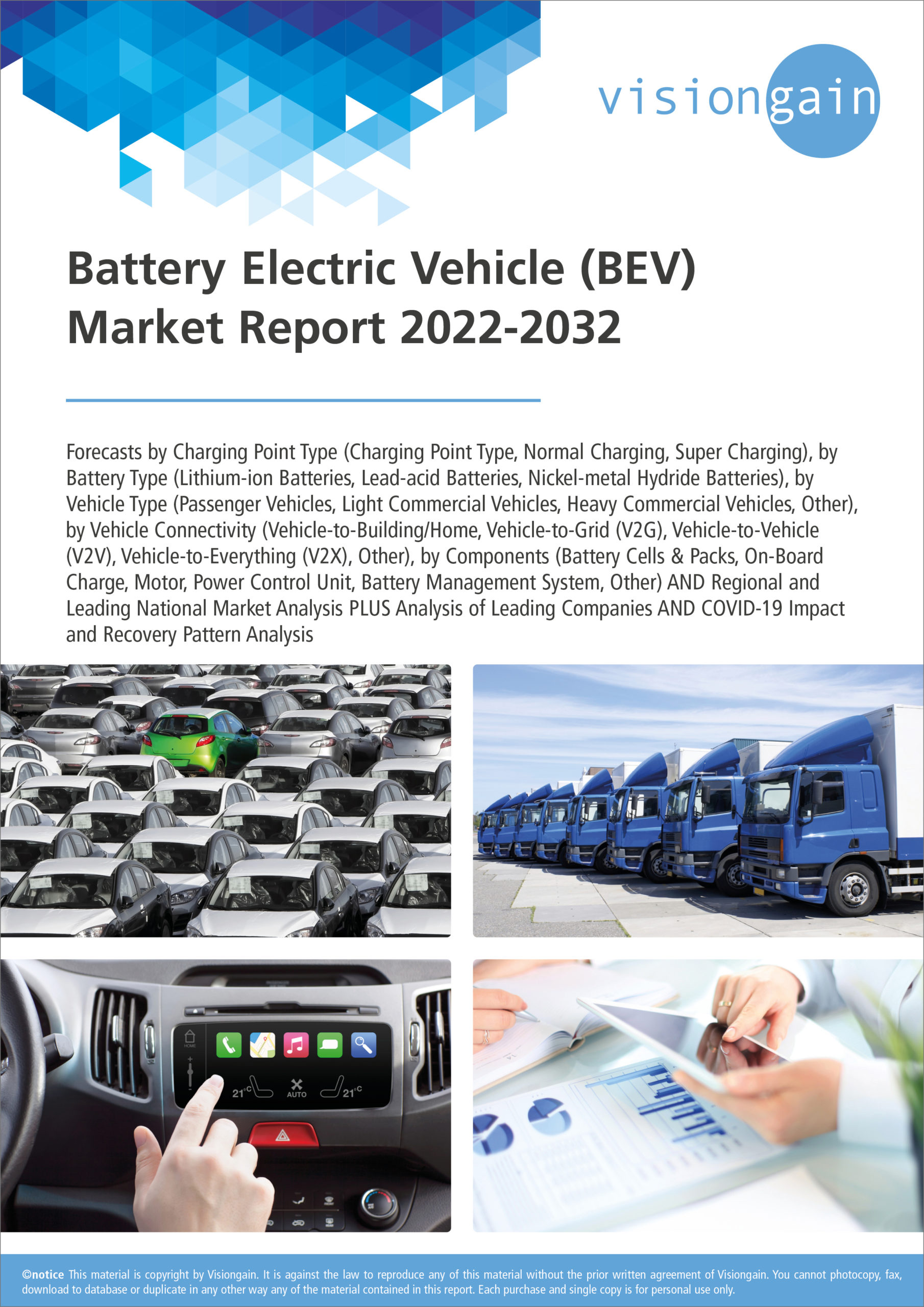 Battery Electric Vehicle (BEV) Market Report 20222032 Visiongain